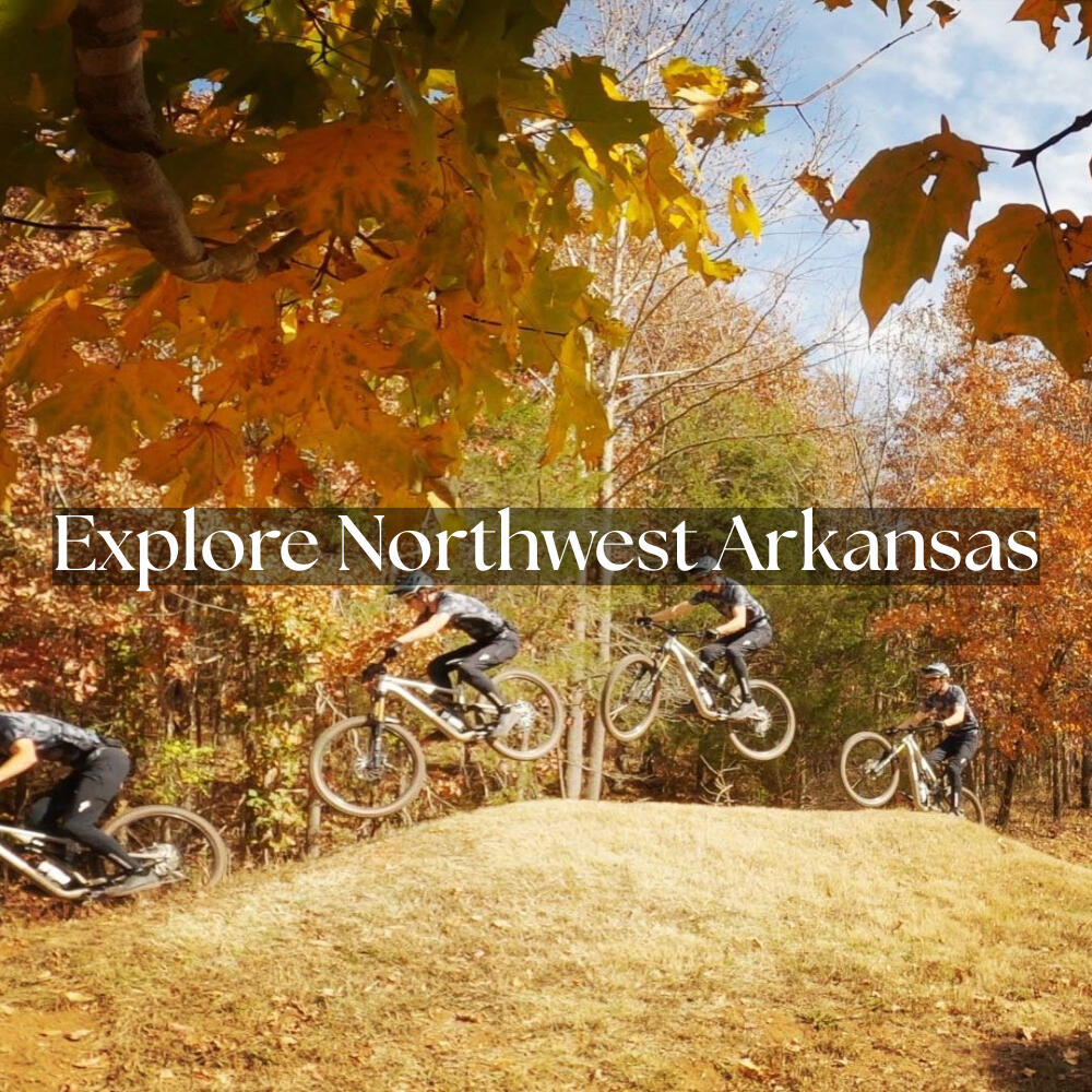Explore Northwest Arkansas